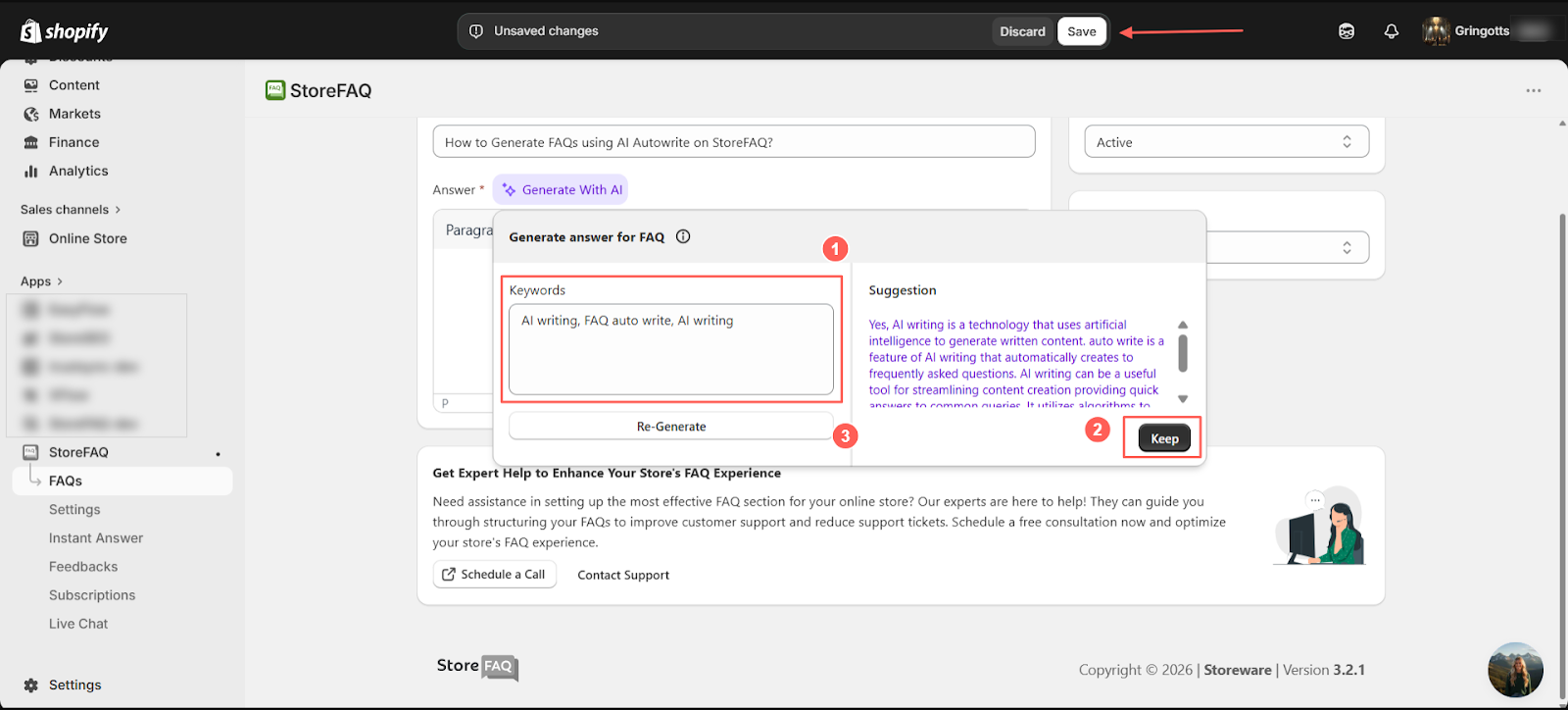 Based on your entered keywords, you will receive AI-generated suggestions for FAQs